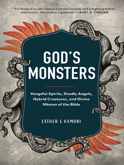 Title details for God's Monsters by Esther J. Hamori - Available